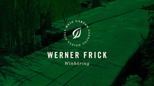 Werner Frick Garten- u. Landschaftsbau