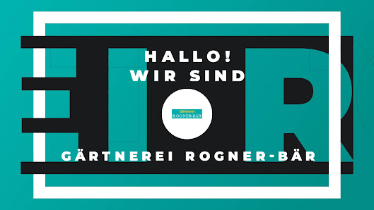 Gärtnerei Rogner-Bär